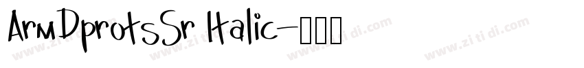 ArmDprotsSr Italic字体转换